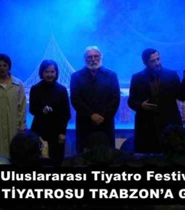 trabzon_5_uluslararasi_tiyatro_festivaline_hazir_dunya_tiyatrosu_trabzona_geliyor_h57906_278a7