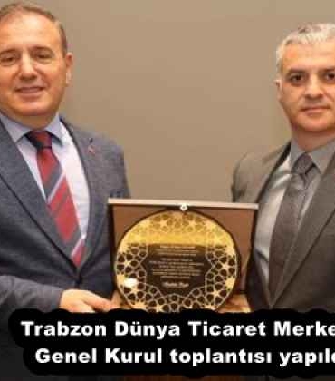 trabzon_dunya_ticaret_merkezi_genel_kurul_toplantisi_yapildi_h58028_e27c9
