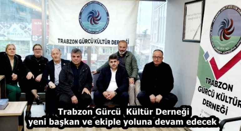 trabzon_gurcu_kultur_dernegi_yeni_baskan_ve_ekiple_yoluna_devam_edecek_h58344_45792