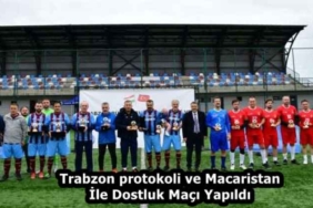 trabzon_protokoli_ve_macaristan_ile_dostluk_maci_yapildi_h58295_217b5