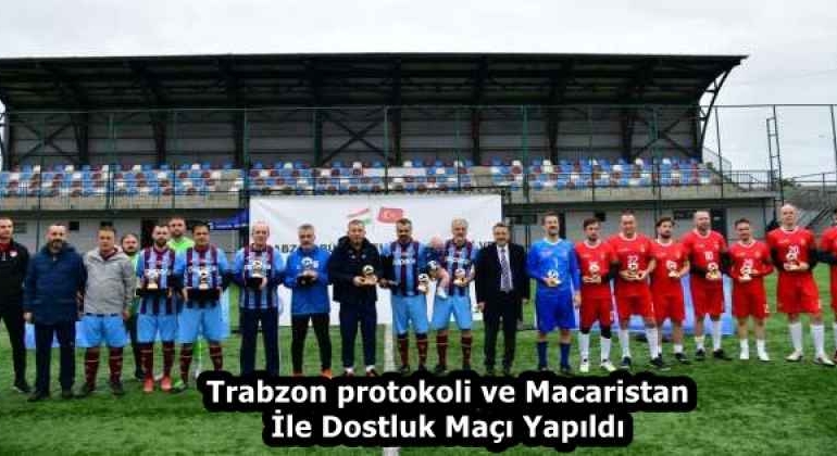 trabzon_protokoli_ve_macaristan_ile_dostluk_maci_yapildi_h58295_217b5
