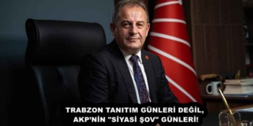 trabzon_tanitim_gunleri_degil_akpnin_siyasi_sov_gunleri_h58016_62d06