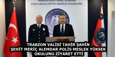 trabzon_valisi_tahir_sahin_sehit_meric_alemdar_polis_meslek_yuksek_okulunu_ziyaret_etti_h58279_9a089