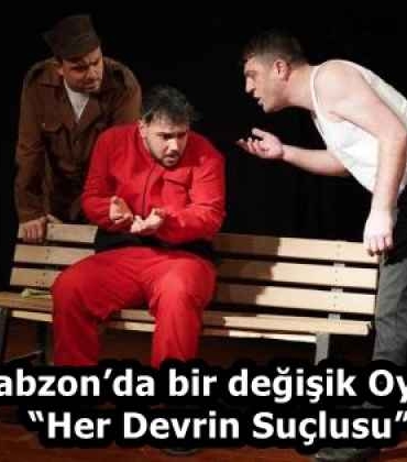 trabzonda_bir_degisik_oyunher_devrin_suclusu_h58439_50c09