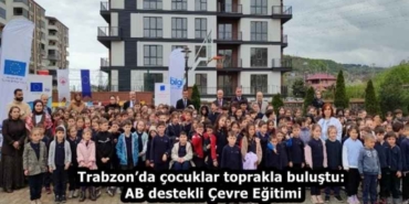 trabzonda_cocuklar_toprakla_bulustu_ab_destekli_cevre_egitimi_h58268_67ace