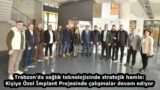 Trabzon’da sağlık teknolojisinde stratejik hamle: Kişiye Özel İmplant Projesinde çalışmalar devam ediyor