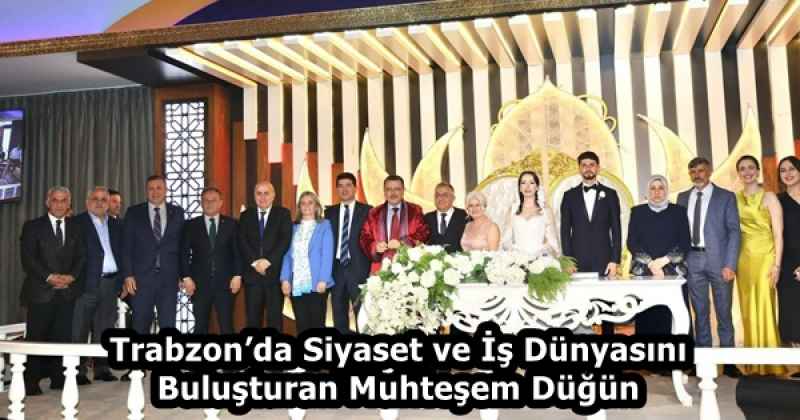 trabzonda_siyaset_ve_is_dunyasini_bulusturan_muhtesem_dugun_h58447_2d4ee Trabzon’da Siyaset ve İş Dünyasını Buluşturan Muhteşem Düğün