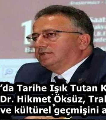trabzonda_tarihe_isik_tutan_konferans_prof_dr_hikmet_oksuz_trabzonun_sosyal_ve_kulturel_gecmisini_anlatacak_h58195_37288