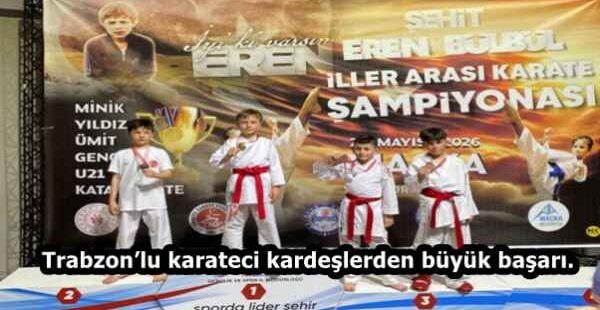Trabzon’lu karateci kardeşlerden büyük başarı.