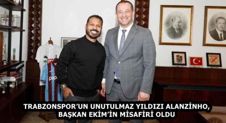 trabzonsporun_unutulmaz_yildizi_alanzinho_baskan_ekimin_misafiri_oldu_h58414_aa4f4
