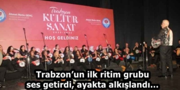trabzonun_ilk_ritim_grubu_ses_getirdi_ayakta_alkislandi_h58197_8f406