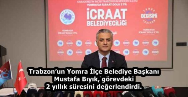 Trabzon’un Yomra İlçe Belediye Başkanı Mustafa Bıyık, görevdeki 2 yıllık süresini değerlendirdi.