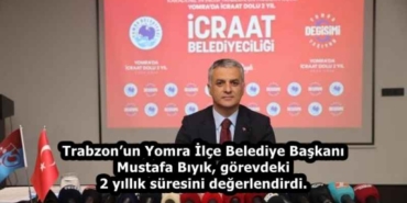 trabzonun_yomra_ilce_belediye_baskani_mustafa_biyik_gorevdeki_2_yillik_suresini_degerlendirdi_h58280_6f23b
