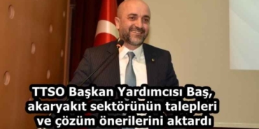 ttso_baskan_yardimcisi_bas_akaryakit_sektorunun_talepleri_ve_cozum_onerilerini_aktardi_h58184_d8e0c