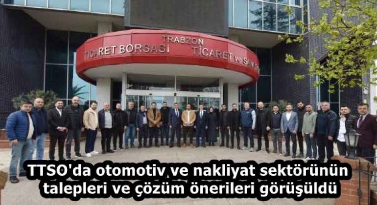 ttso_da_otomotiv_ve_nakliyat_sektorunun_talepleri_ve_cozum_onerileri_gorusuldu_h58373_2a53c