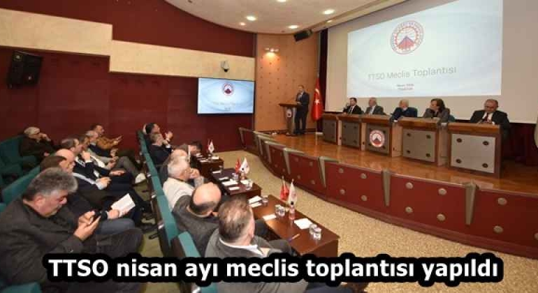 ttso_nisan_ayi_meclis_toplantisi_yapildi_h58178_f9774