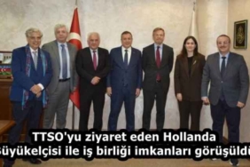 ttso_yu_ziyaret_eden_hollanda_buyukelcisi_ile_is_birligi_imkanlari_gorusuldu_h58337_f2253