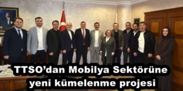 ttsodan_mobilya_sektorune_yeni_kumelenme_projesi_h57856_a9dca