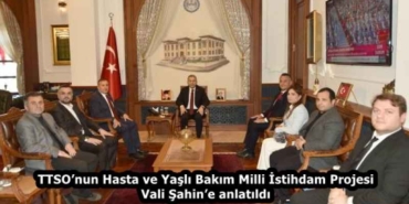 ttsonun_hasta_ve_yasli_bakim_milli_istihdam_projesi_vali_sahine_anlatildi_h58429_e4b73
