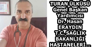 turan_ulkusu_genel_baskan_yardimcisi_dr_hasan_eraydin_tc_saglik_bakanligi_hastaneleri_h58328_82e8e