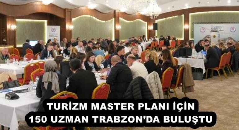 turizm_master_plani_icin_150_uzman_trabzonda_bulustu_h57867_2f56b