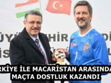 TÜRKİYE İLE MACARİSTAN ARASINDAKİ MAÇTA DOSTLUK KAZANDI
