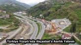 Türkiye Yüzyılı’nda Akçaabat’a Asırlık Yatırım