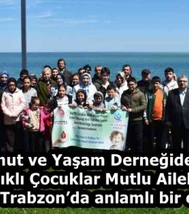 umut_ve_yasam_dernegiden_saglikli_cocuklar_mutlu_ailelere_yonelik_trabzonda_anlamli_bir_etkinlik_h58205_791a8