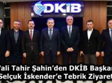 Vali Tahir Şahin’den DKİB Başkanı Selçuk İskender’e Tebrik Ziyareti
