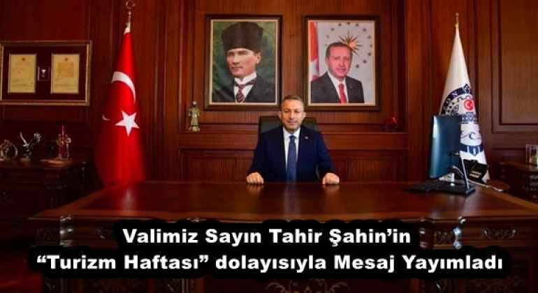 valimiz_sayin_tahir_sahinin_turizm_haftasi_dolayisiyla_mesaj_yayimladi_h58055_8ba89