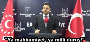 “Ya mahkumiyet, ya milli duruş!”