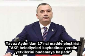 yavuz_aydindan_17nci_madde_elestirisi_akp_belediyeleri_kaybedince_yerelin_yetkilerini_budamaya_basladi_h58325_fcd82