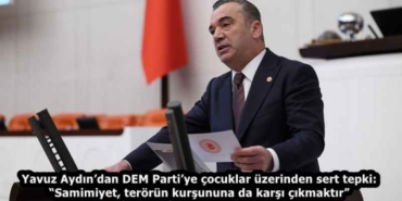 yavuz_aydindan_dem_partiye_cocuklar_uzerinden_sert_tepki_samimiyet_terorun_kursununa_da_karsi_cikmaktir_h58425_6cf79