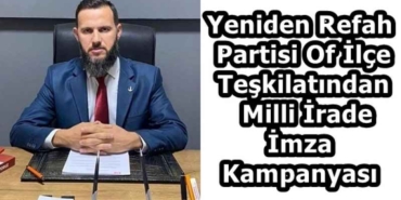 yeniden_refah_partisi_of_ilce_teskilatindan_milli_irade_imza_kampanyasi_h58162_a24ff