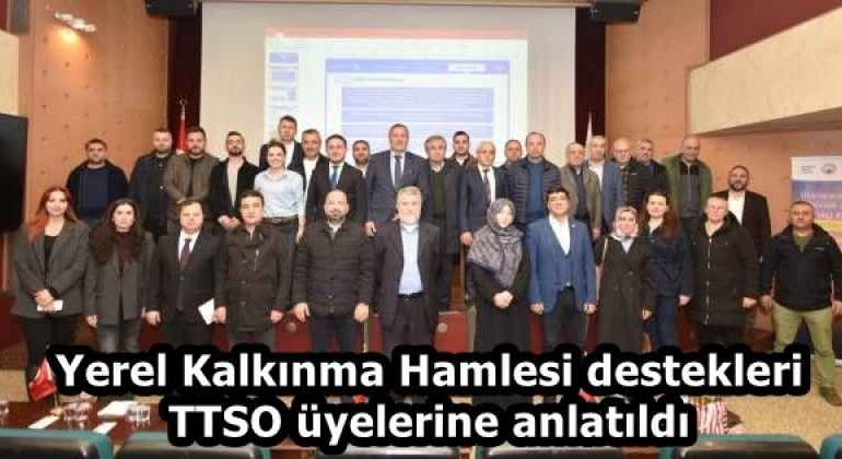 yerel_kalkinma_hamlesi_destekleri_ttso_uyelerine_anlatildi_h58258_b5487