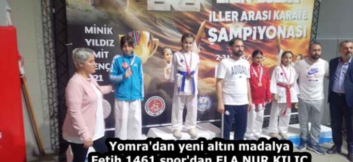 Yomra’dan yeni altın madalya Fetih 1461 spor’dan ELA NUR KILIÇ