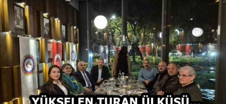 YÜKSELEN TURAN ÜLKÜSÜ…