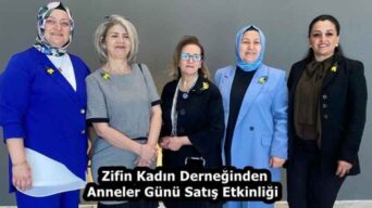 Zifin Kadın Derneğinden Anneler Günü Satış Etkinliği 