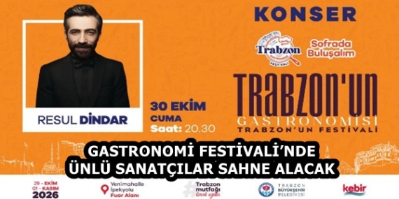 GASTRONOMİ FESTİVALİ’NDE ÜNLÜ SANATÇILAR SAHNE ALACAK