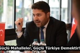 Guclu-Mahalleler-Guclu-Turkiye-Demektir-featured