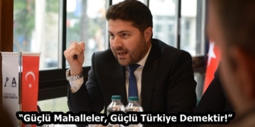 Guclu-Mahalleler-Guclu-Turkiye-Demektir-featured