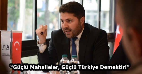 Guclu-Mahalleler-Guclu-Turkiye-Demektir-featured